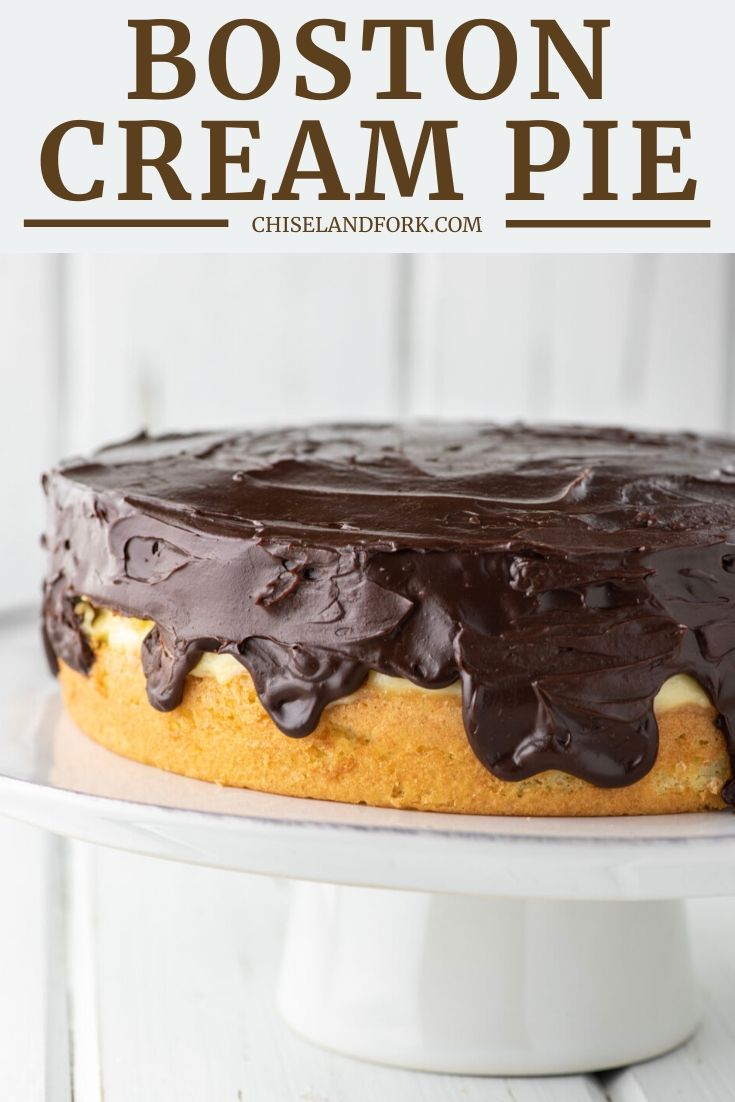 Boston Cream Pie Recipe - Chisel & Fork