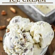 glass bowl of butter pecan ice cream