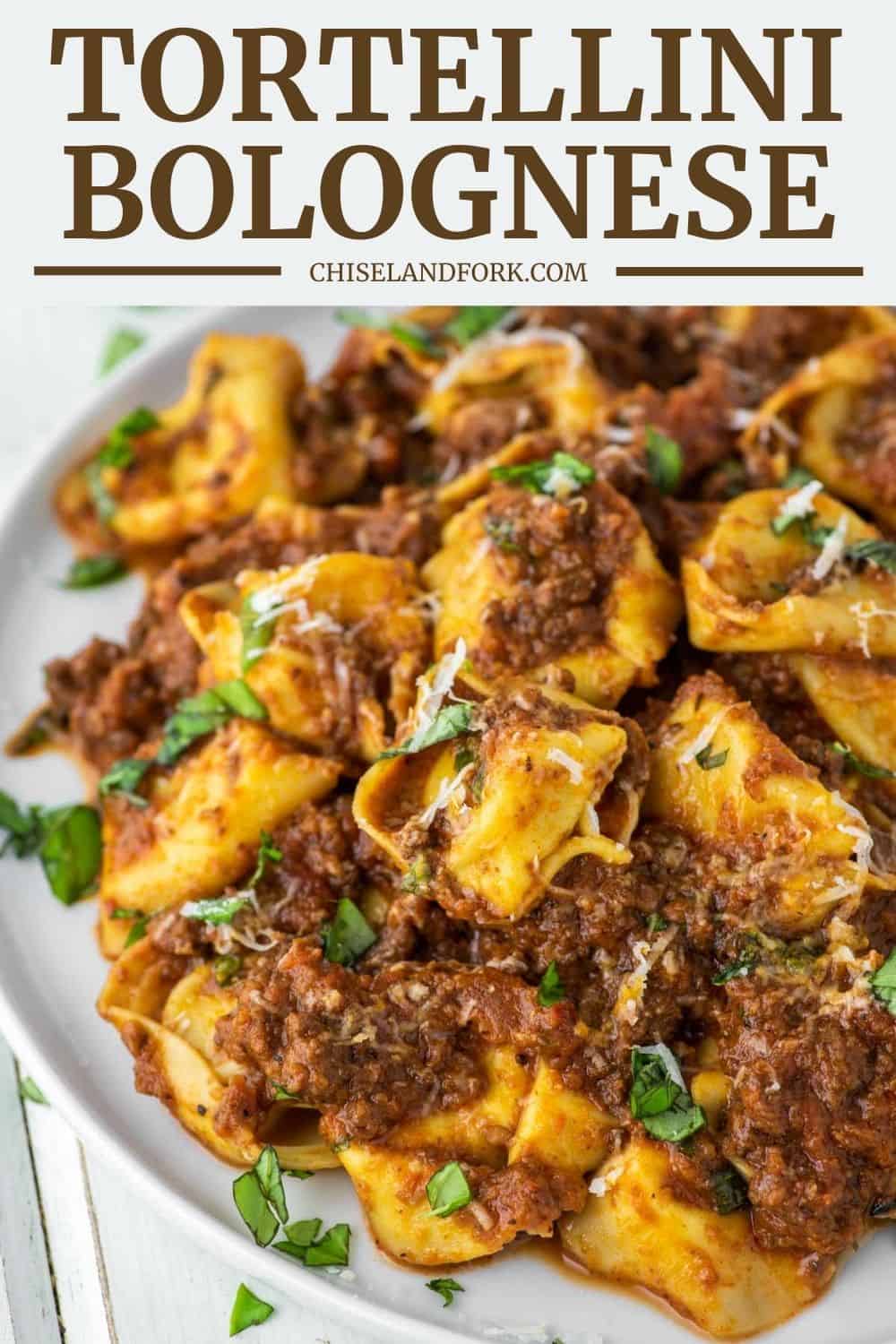 Tortellini Bolognese Recipe - Hearty & Comforting Dish - Chisel & Fork