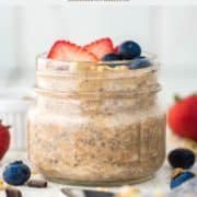 protein overnight oats in mason jar with fruit