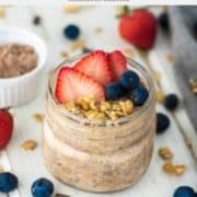 protein overnight oats with fruit and granola in mason jar