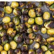 overhead shot of honey sriracha Brussels sprouts on baking sheet