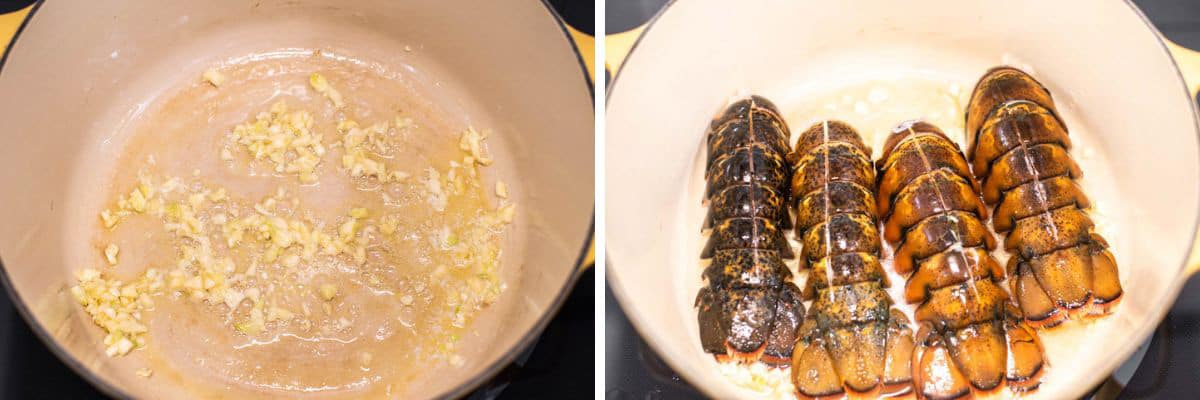 process shots of cooking butter and garlic and adding lobster tails to Dutch oven